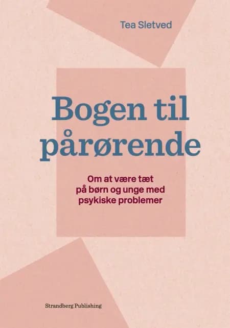 Bogen til pårørende af Tea Sletved