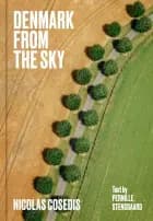 Denmark from the Sky af Nicolas Cosedis