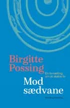 Mod sædvane af Birgitte Possing