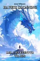 Havets dronning del 1: Et eventyr til søs af Jonas Wilmann