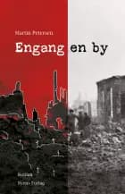 Engang en by af Martin Petersen