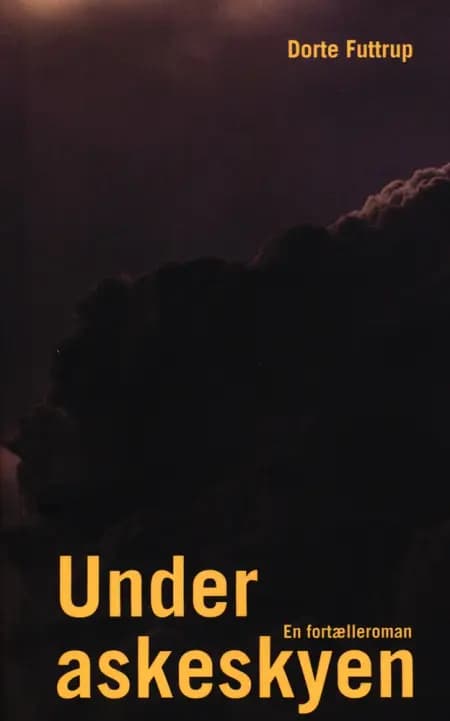 Under askeskyen af Dorte Futtrup