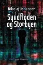 Syndfloden og Storbyen af Nicolaj Johansen