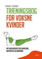 Træningsbog for voksne kvinder af Annie Stahel