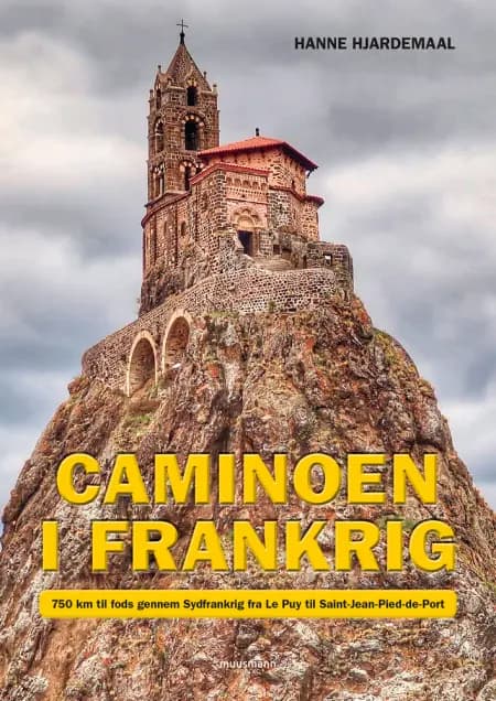 Caminoen i Frankrig af Hanne Hjardemaal