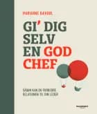 Gi' dig selv en god chef af Marianne Bækbøl