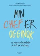 Min chef er ogginok af Lars Henriksen