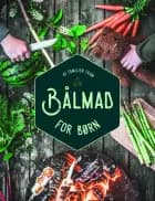Bålmad for børn af Eva Helbæk Tram og Nicolai Tram