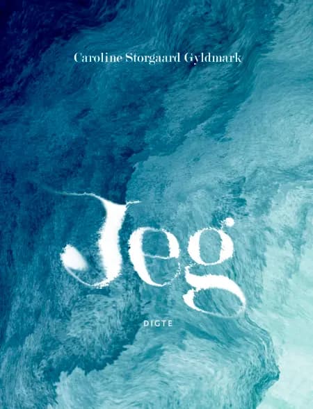 Jeg af Caroline Storgaard Gyldmark