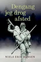 Dengang jeg drog afsted af Niels Erik Hansen