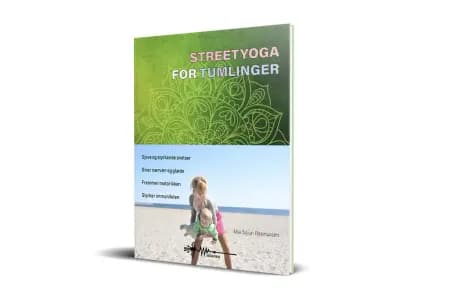 Streetyoga for tumlinger af Mia Sojun Rasmussen