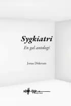 Sygkiatri af Jonas Ditlevsen