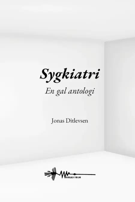 Sygkiatri af Jonas Ditlevsen