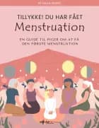 Tillykke! Du har fået menstruation af Laura Grubb