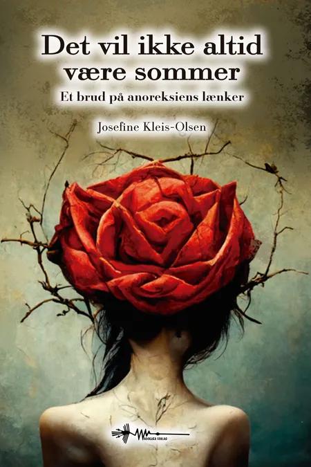 Det vil ikke altid være sommer af Josefine Kleis-Olsen