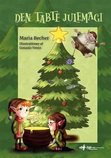 Den tabte julemagi af Maria Ida Becher Jørgensen