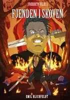 Fjenden i skoven af Emil Blichfeldt