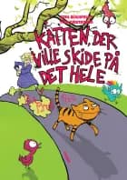 Katten, der ville skide på det hele af Emil Blichfeldt og Tom Kristensen