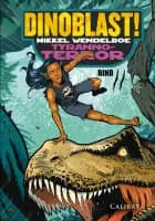 Dinoblast 2 - Tyranno-terror af Mikkel Wendelboe