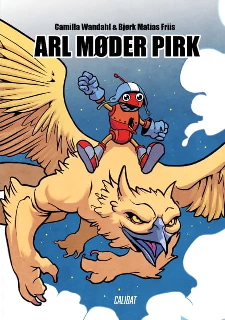 Arl møder Pirk af Camilla Wandahl