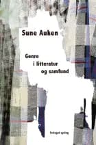 Genre i litteratur og samfund af Sune Auken