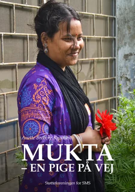 Mukta - en pige på vej af Anette Broberg Knudsen
