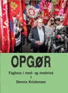 Opgør I af Dennis Kristensen