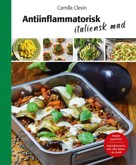 Antiinflammatorisk italiensk mad af Camilla Clevin
