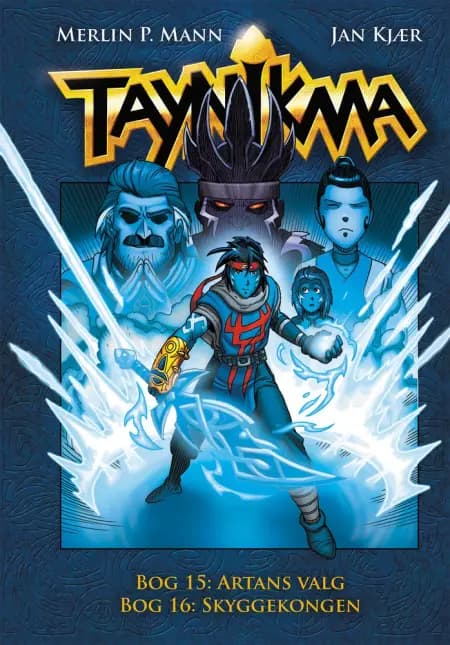 Taynikma 15 og 16: Artans Valg og Skyggekongen af Jan Kjær