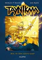 Taynikma 10: Den sidste kamp af Jan Kjær og Merlin P. Mann