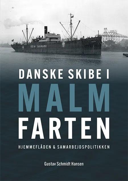 Danske skibe i malmfarten af Gustav Schmidt Hansen