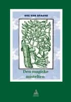 Den magiske mistelten af Ove von Spaeth