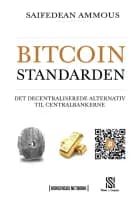 Bitcoinstandarden af Saifedean Ammous