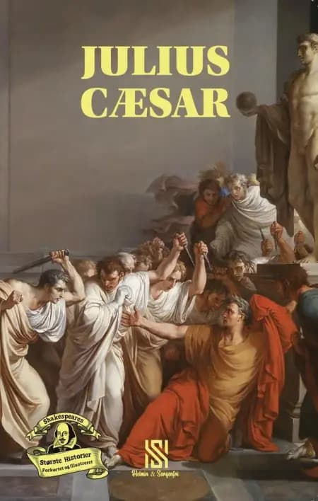 Shakespeares største historier: JULIUS CÆSAR af undefined