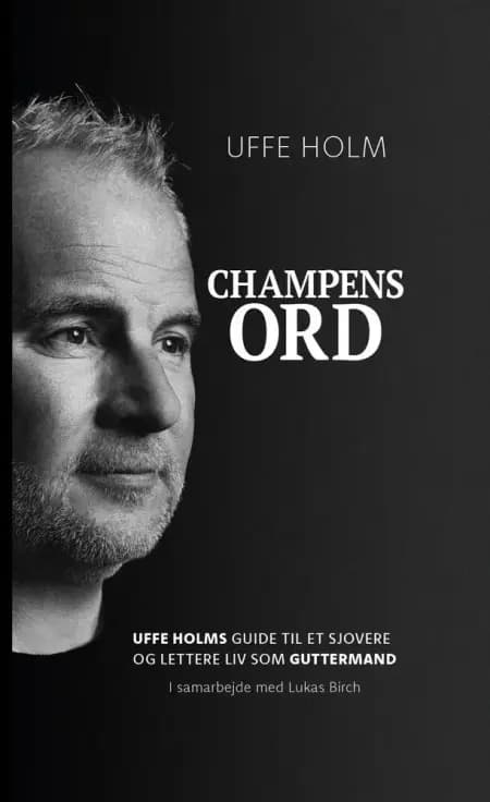 Champens Ord af Uffe Holm