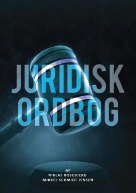 Juridisk Ordbog af Niklas Grøhn Bosebjerg