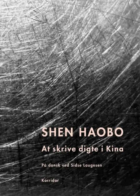 At skrive digte i Kina af Shen Haobo