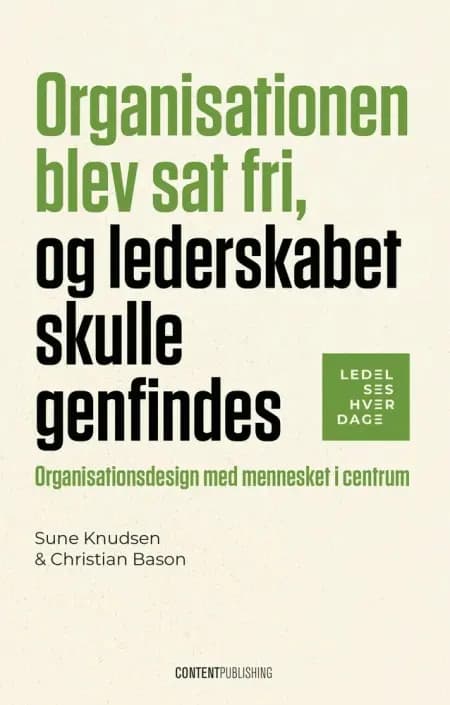 Organisationen blev sat fri, og lederskabet skulle genfindes af Christian Bason