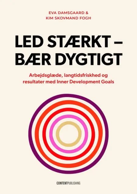 Led stærkt - bær dygtigt af Eva Damsgaard