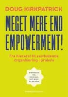 Meget mere end empowerment! af Doug Kirkpatrick