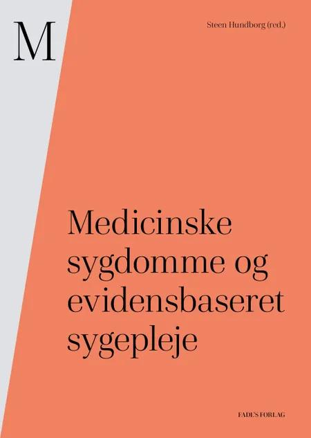 Medicinske sygdomme og evidensbaseret sygepleje af Steen Hundborg