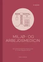 Miljø- og arbejdsmedicin, 5. udgave af Jens Peter Bonde og Kurt Rasmussen og Torben Sigsgaard