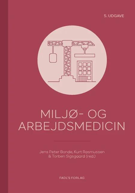Miljø- og arbejdsmedicin, 5. udgave af Jens Peter Bonde