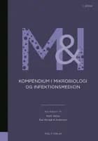 Kompendium i mikrobiologi og infektionsmedicin 2. udgave af Niels Høiby og Åse Bengaard Andersen