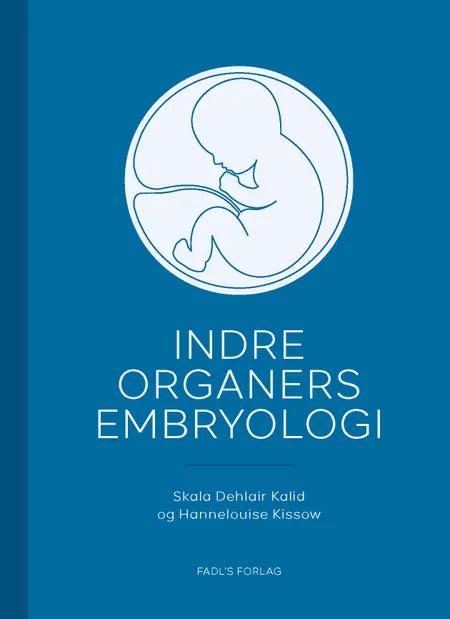 Indre organers embryologi af Skala Dehlair Kalid