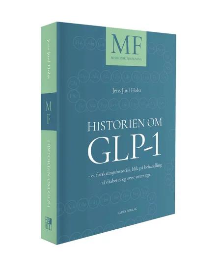 Historien om GLP-1 af Jens Juul Holst