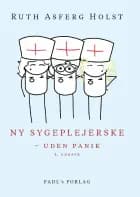 Ny sygeplejerske 2. udg. af Ruth Asferg Holst