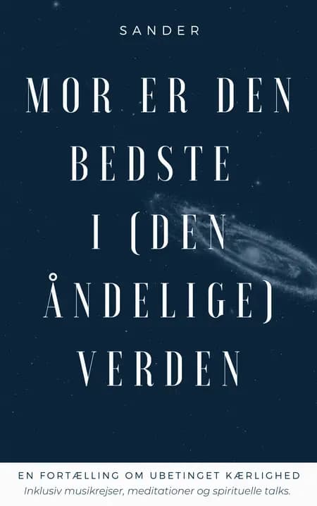 Mor er den bedste i (den åndelige) verden af Sander Stenderup
