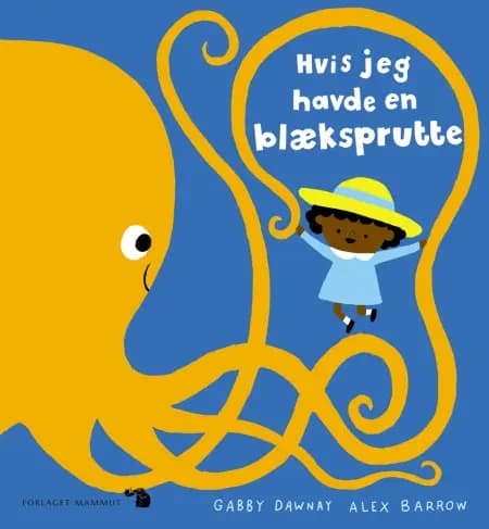 Hvis jeg havde en blæksprutte af Alex Barrow