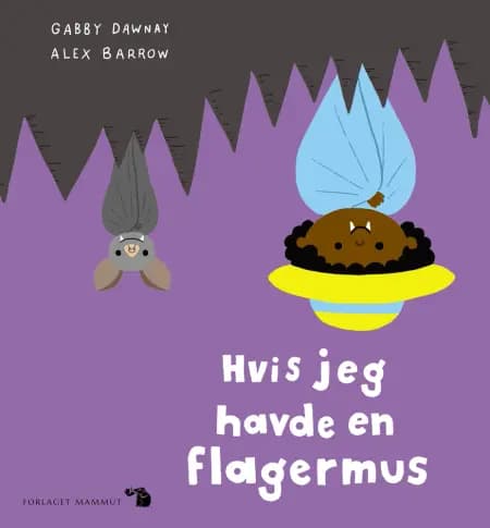Hvis jeg havde en flagermus af Alex Barrow